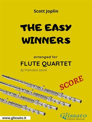 cover image of The Easy Winners--Flute Quartet SCORE